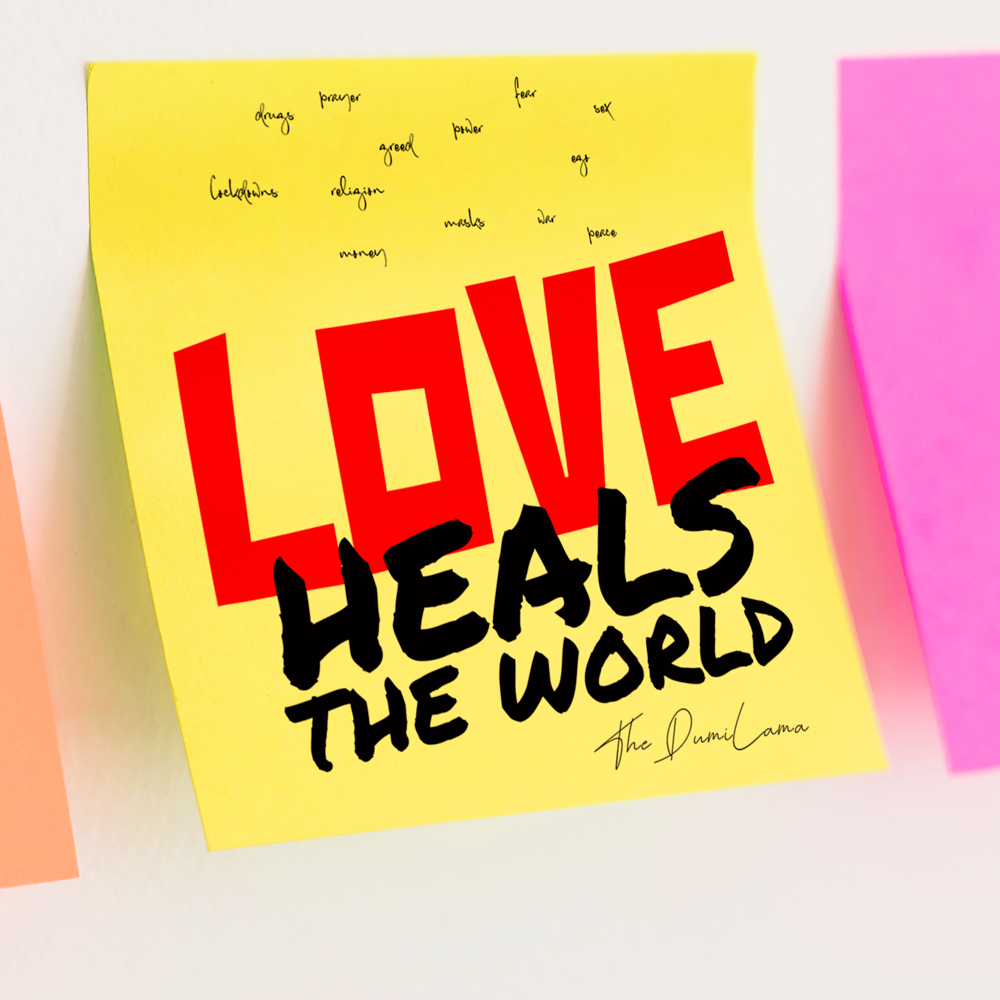 Love Heals The World by The Dumi Lama - Official Single